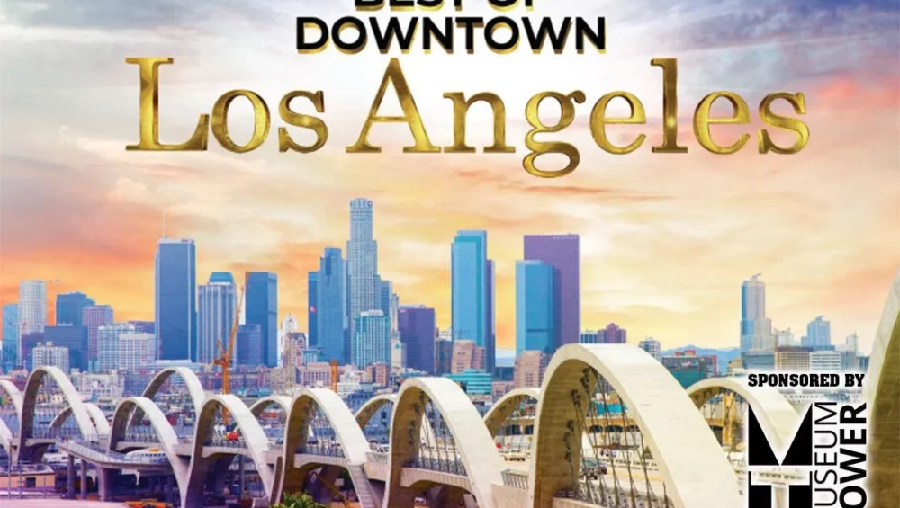 Best of DTLA LA Downtown News